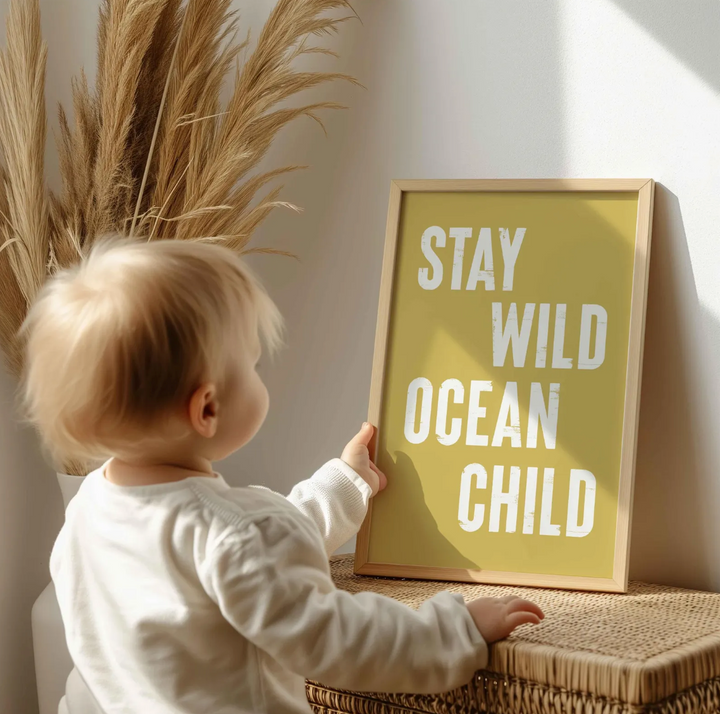 Affiche - Plage et littoral - Stay Wild Ocean Child (jaune)